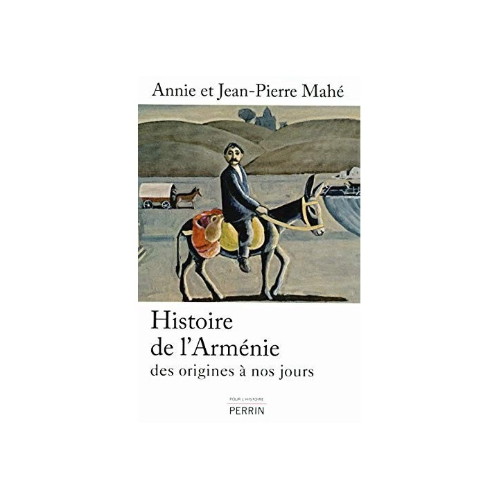 Histoire de l'Arménie des origines a nos jours